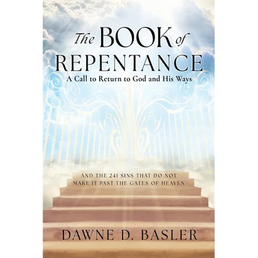 The Book of Repentance: A Call to Return to God and His Ways