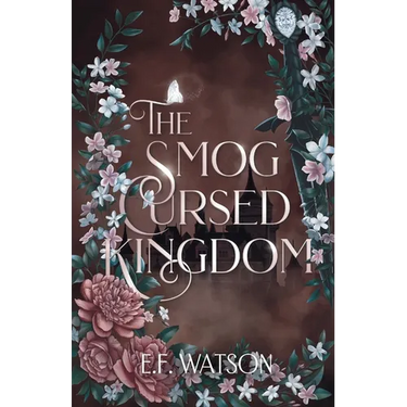 The Smog Cursed Kingdom