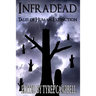 Infradead: Tales of Human Extinction