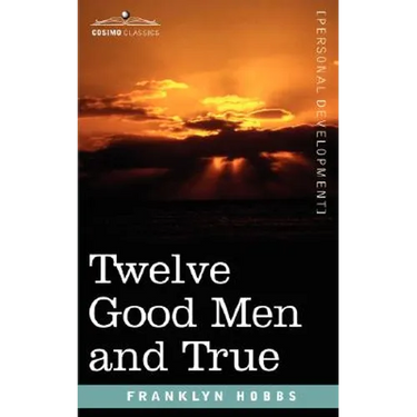 Twelve Good Men and True