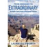 From Ordinary to Extraordinary: Straight Talk from a Personal Trainer
