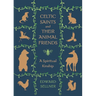Celtic Saints and Their Animal Friends: A Spiritual Kinship