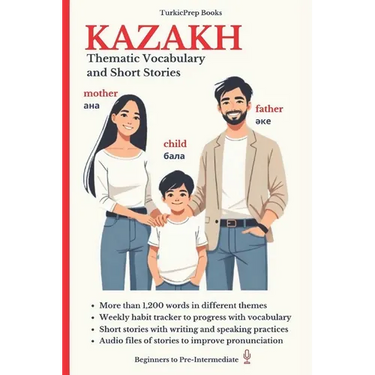 Kazakh: Thematic Vocabulary and Short Stories