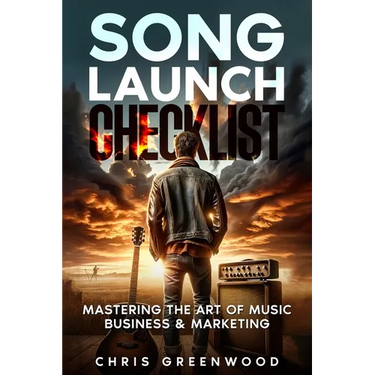 Song Launch Checklist: Mastering The Art of Music Business & Marketing