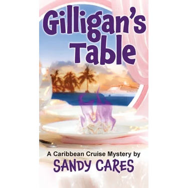 Gilligan's Table: A Caribbean Cruise Mystery