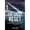 The Great Reset: The Globalist Plan vs. Heaven's Victory
