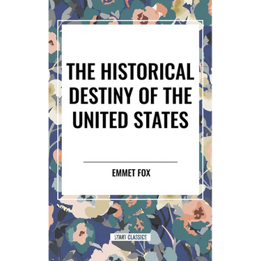 Historical Destiny of the United States