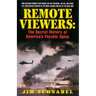 Remote Viewers: The Secret History of America's Psychic Spies