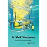 14 Mev Neutrons: Physics and Applications