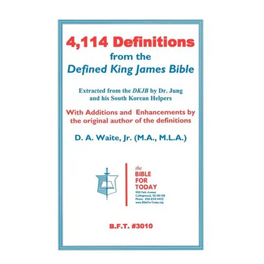 4,114 Definitions from the Defined King James Bible