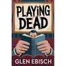 Playing Dead