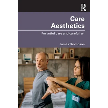 Care Aesthetics: For Artful Care and Careful Art