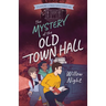 The Mystery of the Old Town Hall