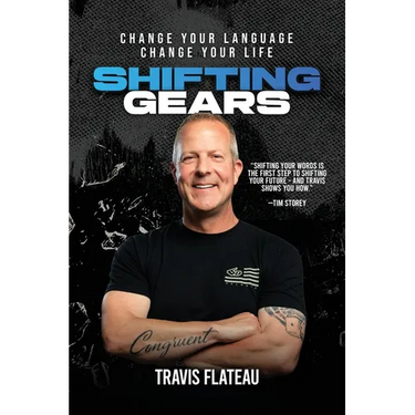 Shifting Gears: Change Your Language. Change Your Life.