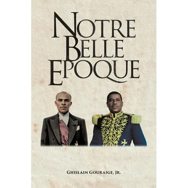 Notre Belle Epoque