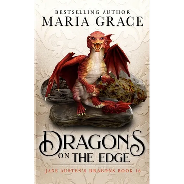 Dragons on the Edge: Regency era Gaslamp Dragon Adventure