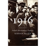 1916: Ireland's Revolutionary Tradition