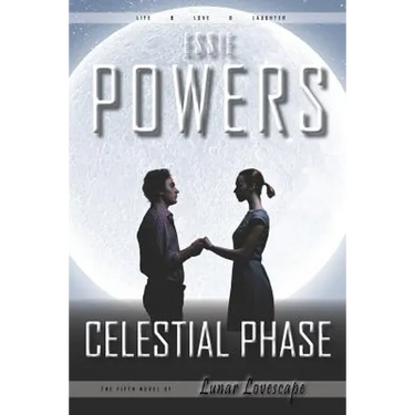 Celestial Phase: The Fifth Lunar Lovescape Novel