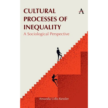 Cultural Processes of Inequality: A Sociological Perspective