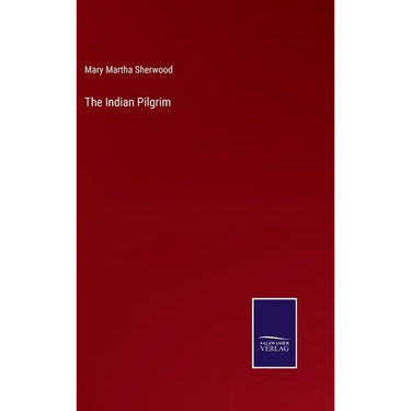 The Indian Pilgrim