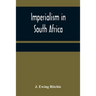 Imperialism in South Africa