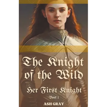 The Knight of the Wild