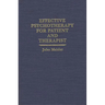 Effective Psychotherapy for Patient and Therapist
