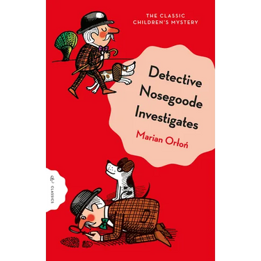 Detective Nosegoode Investigates