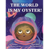 The World is Your Oyster