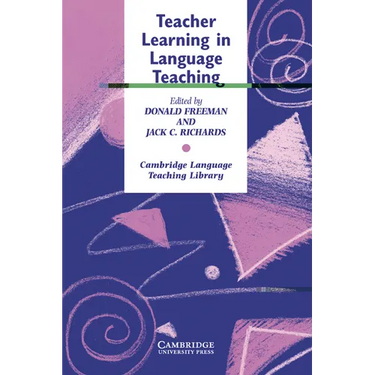 Teacher Learning in Language Teaching