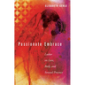 Passionate Embrace: Luther on Love, Body, and Sensual Presence