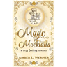 Magic and Mocktails: a cozy fantasy romance