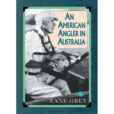 An American Angler In Australia