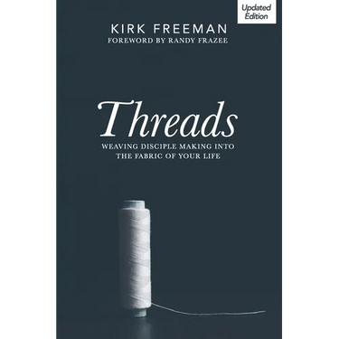 Threads: Weaving disciple making into the fabric of your life