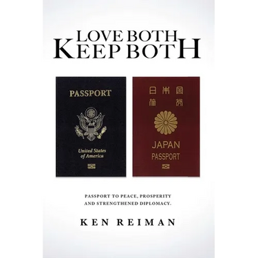 Love Both, Keep Both: Passport to Peace, Prosperity and Strengthened Diplomacy