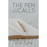 The Pen Calls