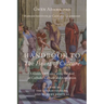 Handbook to The Heart of Culture, Volume III-The Enlightenment and Modern Renewal: A Guide for Cultivating the Soil of Catholic Culture and Education