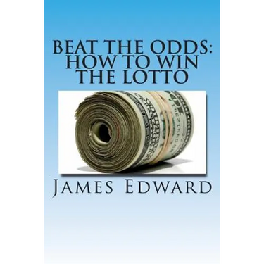 Beat The Odds: How To Win The Lotto