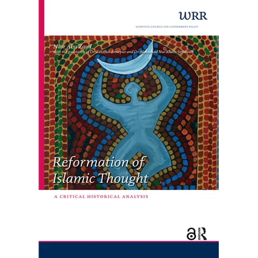 Reformation of Islamic Thought. A Critical Historical Analysis