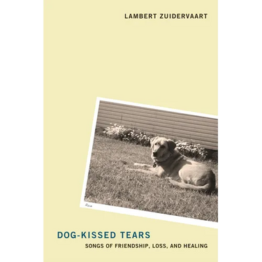 Dog-Kissed Tears