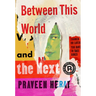 Between This World and the Next
