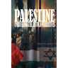 Palestine: Unraveling the Untold Narratives: A Land of Resilience and Struggle