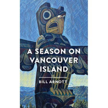A Season on Vancouver Island