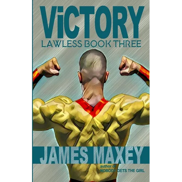 Victory: Lawless Book Three