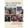 Polls, Expectations, and Elections: TV News Making in U.S. Presidential Campaigns