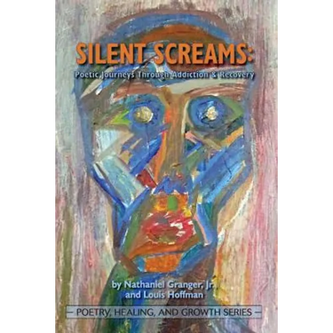 Silent Screams: Poetic Journeys Through Addiction and Recovery