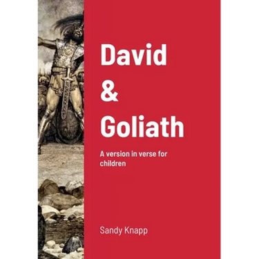 David & Goliath: A version in verse for children