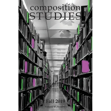 Composition Studies 47.2 (Fall 2019)