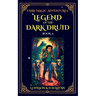 Legend of the Dark Druid