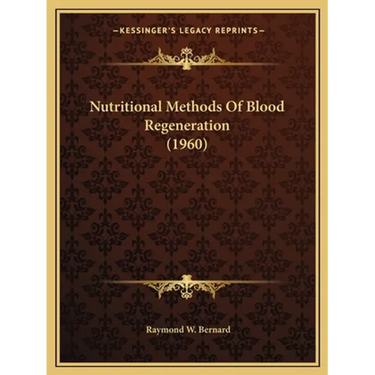 Nutritional Methods Of Blood Regeneration (1960)